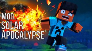 Minecraft mod.SOLAR APOCALYPSE