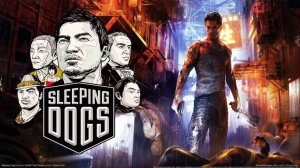 Sleeping Dogs - Limited Edition,Прохождение #1 Без комментариев