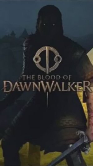 The Blood of Dawnwalker