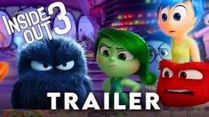 ГОЛОВОЛОМКА 3: INSIDE OUT 3 (Трейлер 2026)