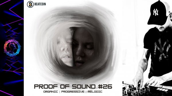 🎧 DJ Beatcoin — Proof of Sound 26 | Organic House Journey