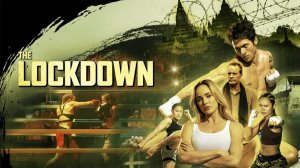 Изоляция (2024) / The Lockdown