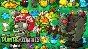 Plants vs. Zombies Hybrid Mod Растения против Зомби мод