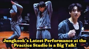 ВАУ!🔥Выступление Чонгука в студии для репетиций ошеломило фанатов!