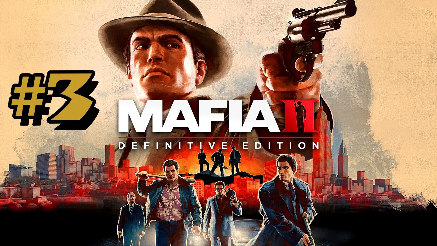 Мафия 2 Definitive Edition Прохождение часть 3 Угнал машину в квартале негров поработал грузчиком смотреть онлайн