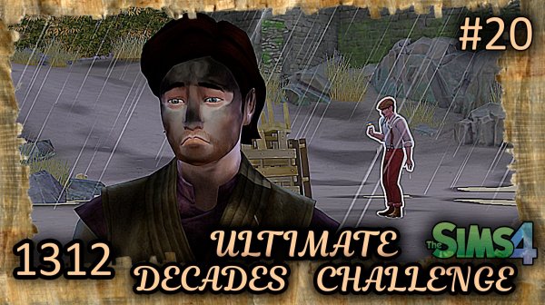 Дорога в шторм |1312 Год| Sims 4 Ultimate Decades Challenge Эп.20