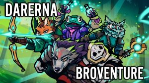 Broventure The Wild Co-op (5) Дошла до первого босса