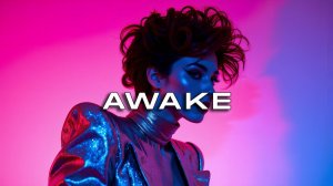 AWAKE - Dark Electro / Cyberpunk / Basshouse / Synthwave Mix