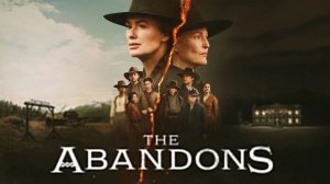 Покинутые - 6 серия (2025) / The Abandons