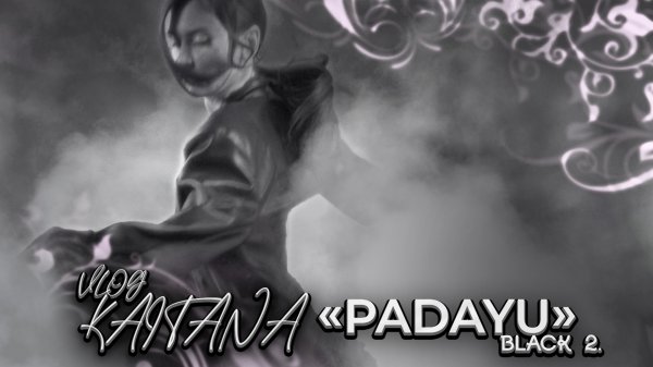 Vlog KAITANA «PADAYU» black 2.