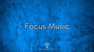 Сосредоточенная музыка для работы и учебы, Фоновая музыка для лучшей концентрации, Учебная музыка