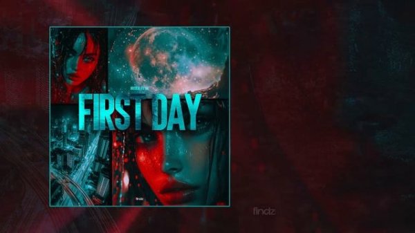 Iriser, Fevy - First Day
