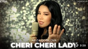 Aziza Qobilova - Cheri Cheri Lady (VideoClip) Cover