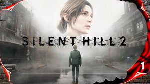 Silent Hill 2 remake - Приезд в город #1 [2k60fps]