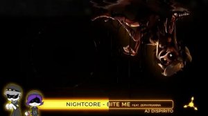 BITE ME Nightcore AJ DiSpirito ft Zephyrianna LYRICS