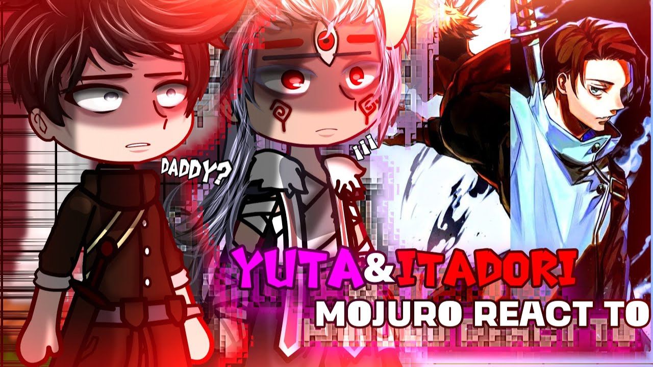 Реакция Mojuro на Итадори и Юту / Персонажи Манги / Гача реакция / Jujutsu Kaisen смотреть онлайн