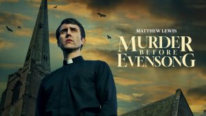 Сериал Убийство перед вечерней – 1 сезон 5 серия / Murder Before Evensong