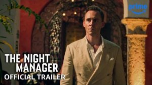 Ночной администратор｜The Night Manager (Второй сезон)｜Полноценный трейлер