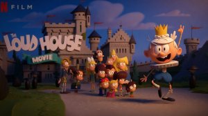Мой шумный дом: Фильм｜The Loud House (Мультфильм) 2021｜Дублированный трейлер