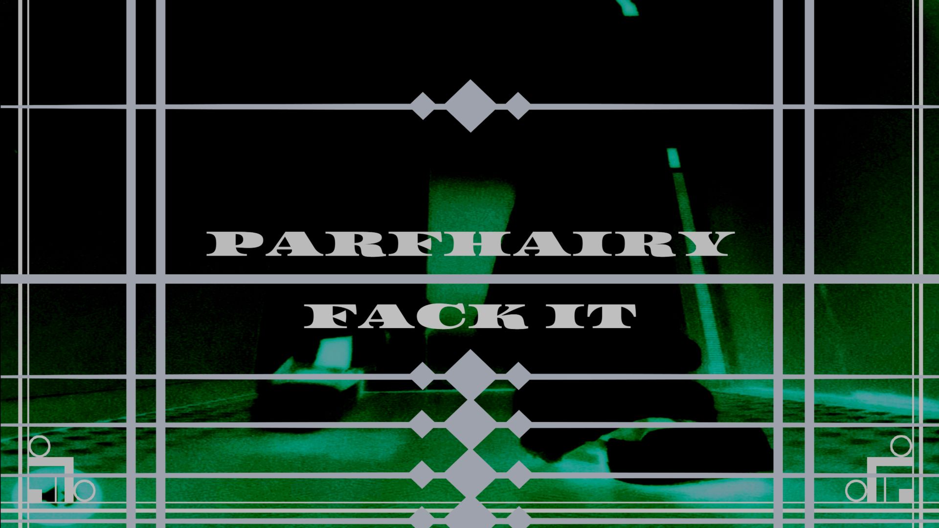 Parfhairy - FACK IT (official Promo Video)