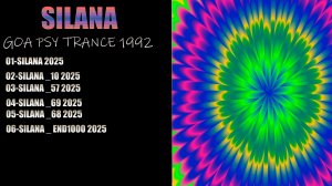 GOA & PSY TRANCE SILANA 2025