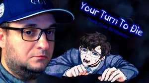 YOUR TURN TO DIE YTTD | #14 Прохождение на Русском | КТО ТЫ САРА ЧИДОИН