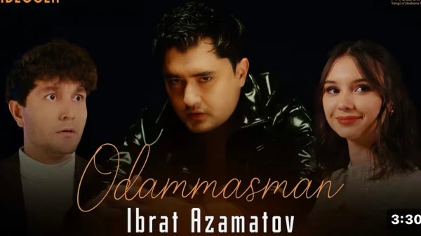 Ibrat Azamatov - Odammasman | VideoClip