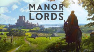 MANOR LORDS большое бета обновление! Новая экономика. Улучшенный ИИ. Изучаем патч 0.8.046 #2