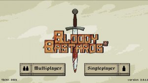 Как я играл в  Bloody bastard's