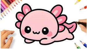 КАК НАРИСОВАТЬ ПРОСТОГО МИЛОГО РОЗОВОГО АКСОЛОТЛЯ 💗