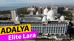 Adalya Elite Lara. Полет над отелем