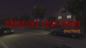OVERCOME YOUR FEARS-ПОЛНОЕ ПРОХОЖДЕНИЕ ХОРРОР