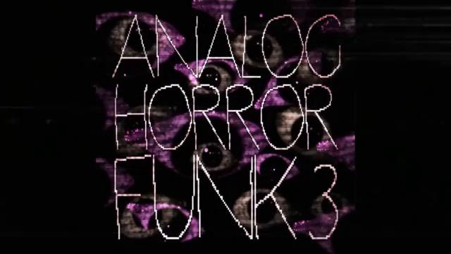Analog Horror Funk 3 смотреть онлайн