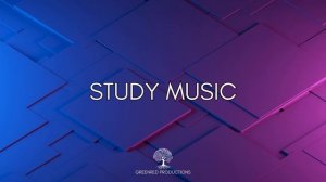 Сосредоточенная музыка для работы, Фоновая музыка для концентрации, Учебная музыка