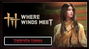 Where Winds Meet-Прохождение новый этап