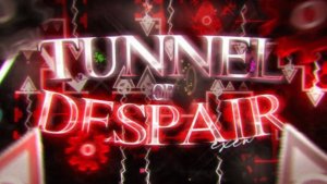 Tunnel of despair by Exen 100% | Grometry Dash