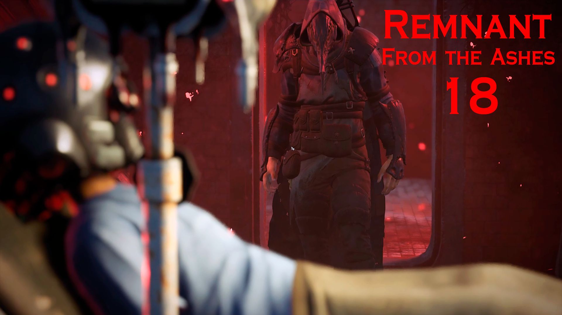 Remnant From the Ashes № 18 (КОРЕНЬ ЗЛА)