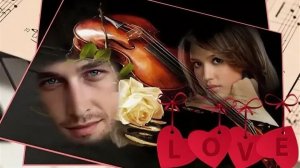 ТЫ МОЙ СКРИПАЧ,А Я ТВОЯ СКРИПКА***СЕГОДНЯ ВСЕМИРНЫЙ ДЕНЬ СКРИПКИ