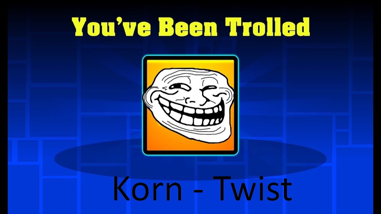 You've Been Trolled, But Music Is Korn - Twist