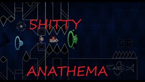 shitty ANATHEMA by AnioSlimek | это просто имба
