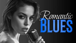 Проникновенный блюз на гитаре  Песни о любви для спокойных моментов