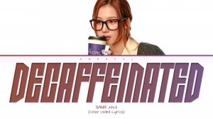 SANA DECAFFEINATED (Перевод на русский) (Color Coded Lyrics)