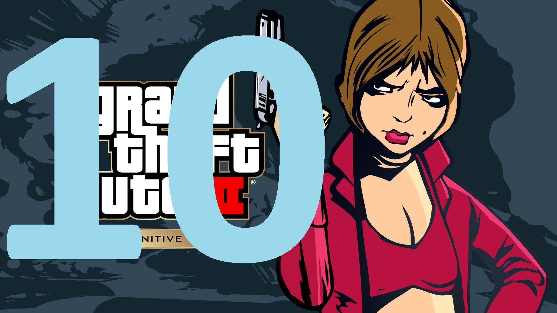 10#Grand Theft Auto III – The Definitive Edition///русский дубляж