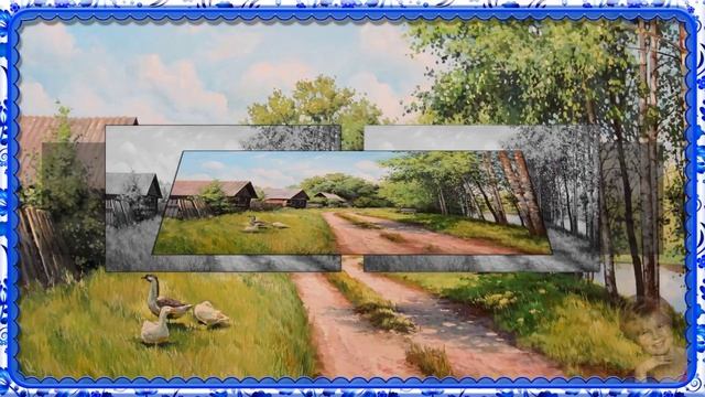 ДЕРЕВЕНЬКА МОЯ У РЕКИ-видео и исп-Татьяна Осипова