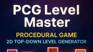 Asset Unity - PCG Level Master (Мастер уровня PCG)