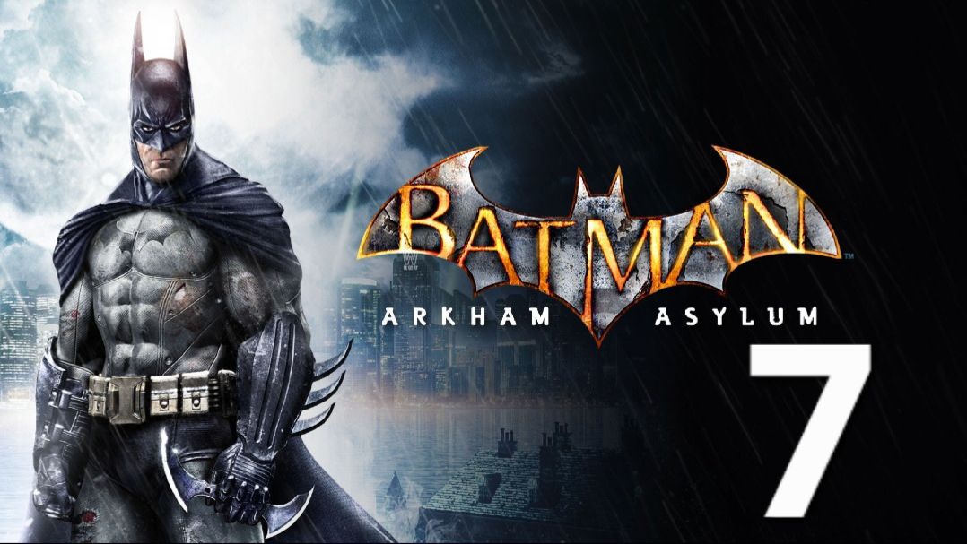 Batman: Arkham Asylum - Часть 7: Финал