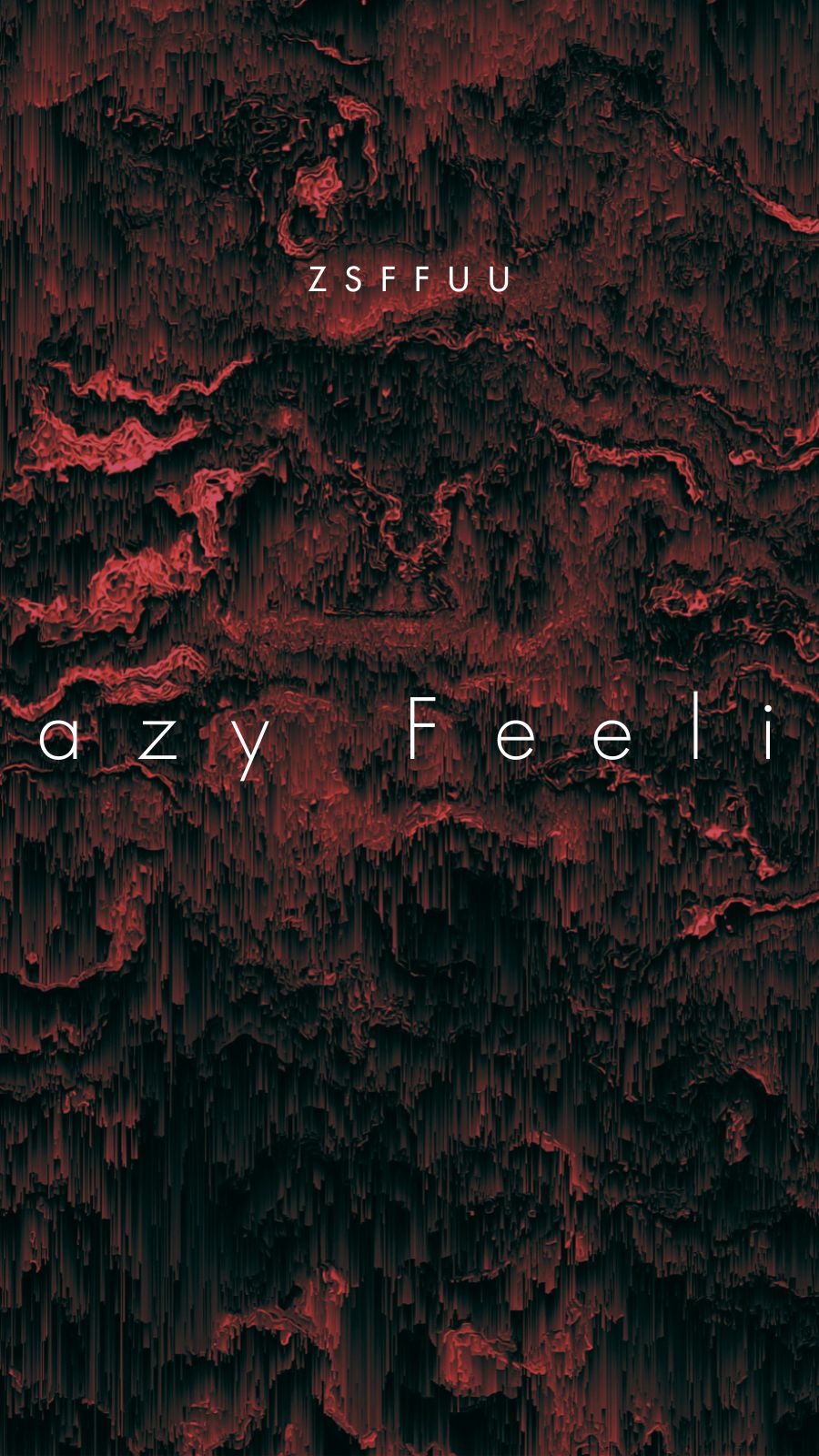 Crazy Feeling