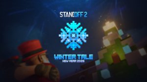 Winter Tale | Трейлер Обновления 0.37.0 | Standoff 2