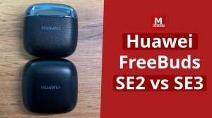 Лучшие БЮДЖЕТНЫЕ наушники Huawei FreeBuds SE3 vs SE2