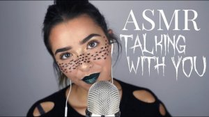 ASMR Talking With You 👻